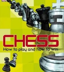 Chess How to Play and Win
