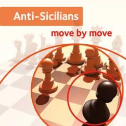 Anti-Sicilians Move by Move