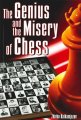 The Genius and Misery of Chess