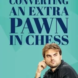 Converting an Extra Pawn In Chess