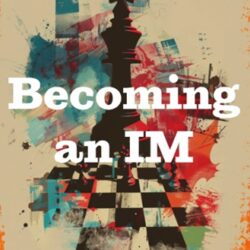 Becoming an IM