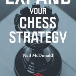 Expand Your Chess Strategy