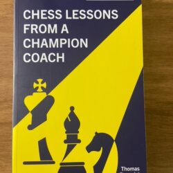 Chess Lessons from a Champion Coach