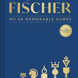 My 60 Memorable Games-hardback-Bobby Fischer