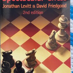 Secrets of Spectacular Chess