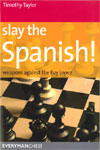 Slay the Spanish