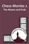 Chess Movies 2