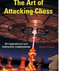 The Art of Attacking Chess