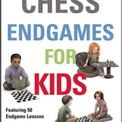Chess Endgames for Kids (HB)