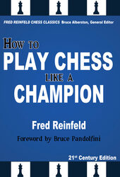 How to Play Chess  like a Champion