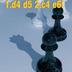 Play 1d4 d5 2 c4 e6!