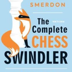 The Complete Chess  Swindler
