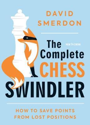 The Complete Chess  Swindler