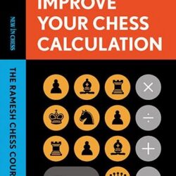 Improve Your Chess Calculation
