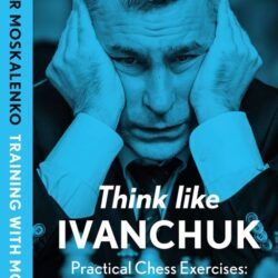 Think Like IVANCHUK