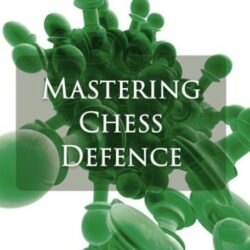 Mastering Chess Defence