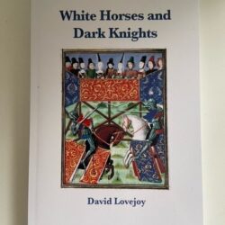 White Horses and Dark Knights